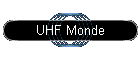 UHF Monde