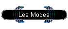 Les Modes