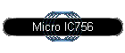 Micro IC756