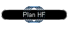 Plan HF